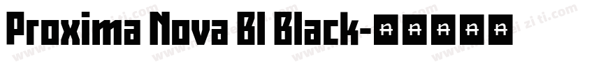 Proxima Nova Bl Black字体转换
